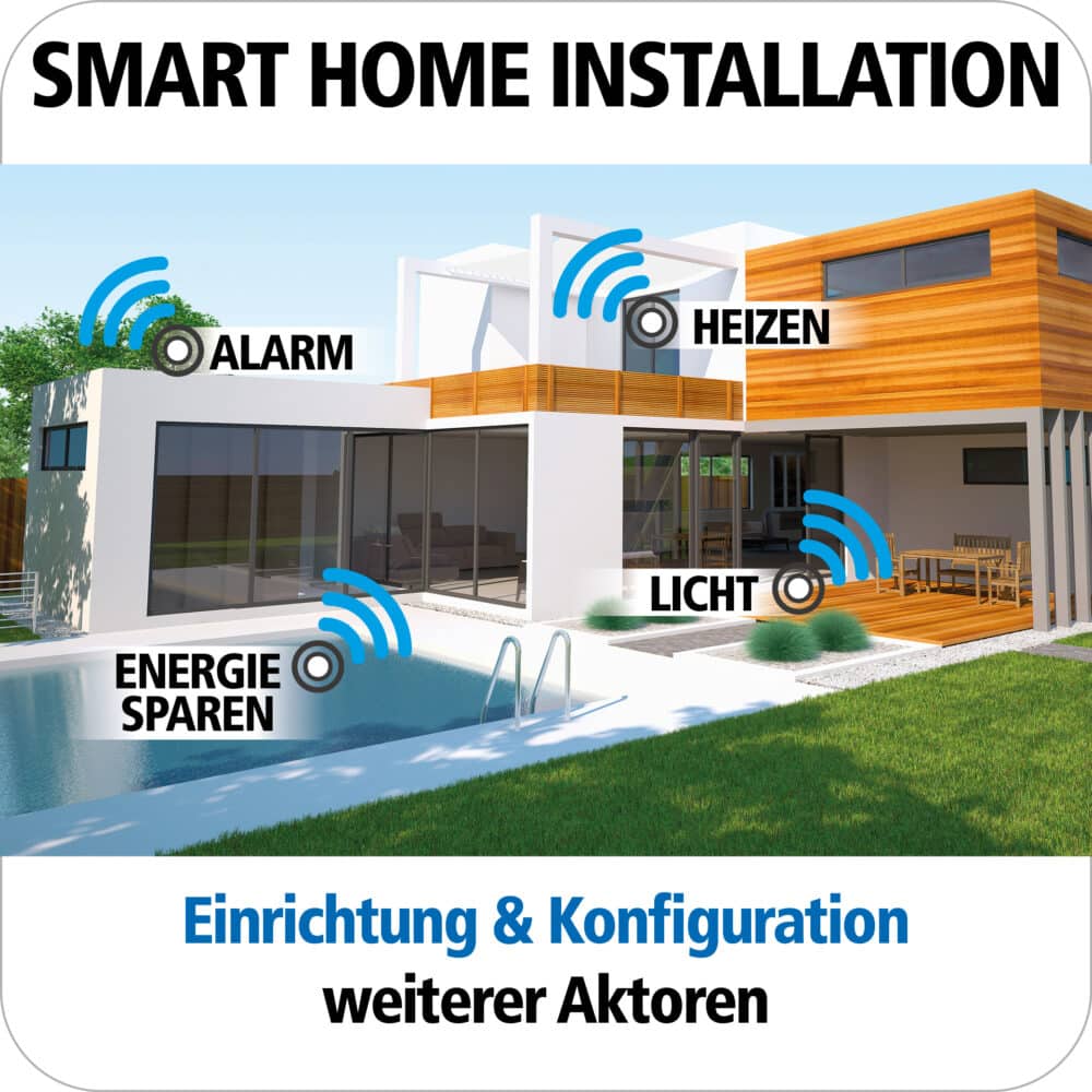 Smart Home Installation ganz einfach